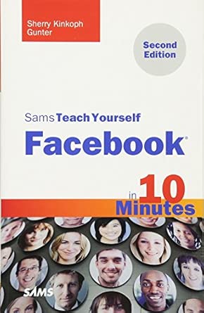 sams teach yourself facebook in 10 minutes 1st edition gunter sherry 0672333406, 978-0672333408