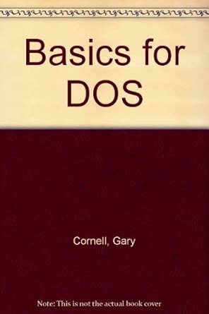 basics for dos 1st edition gary cornell 0830622004, 978-0830622009