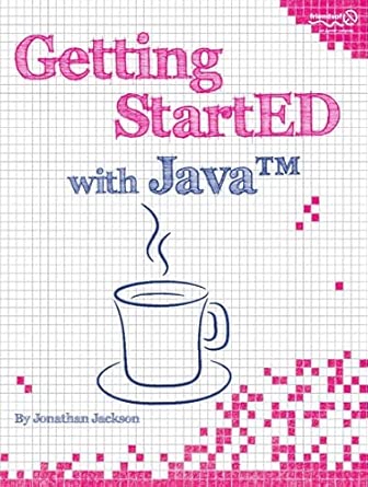 getting started with java 1st edition jonathan jackson jr ,doug jackson 1430227842, 978-1430227847