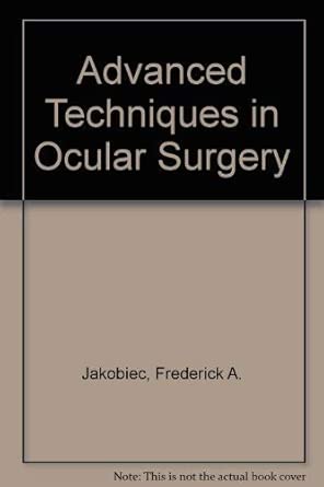Advanced Techniques In Ocular Surgery