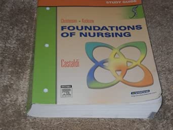 Study Guide For Foundations Of Nursing