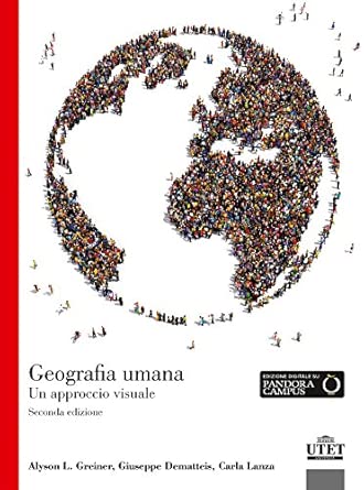 Geografia Umana Un Approccio Visuale