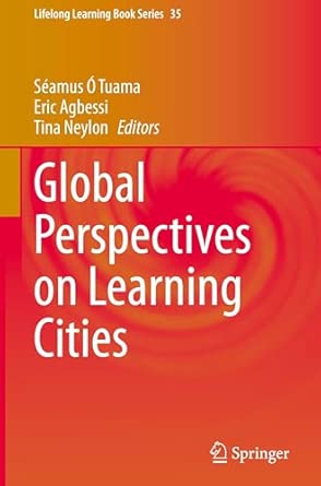 Global Perspectives On Learning Cities 35