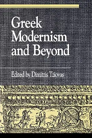 greek modernism and beyond 1st edition dimitris tziovas 0847685772, 978-0847685776