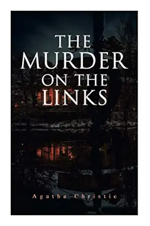 the murder on the links detective mystery classic 1st edition agatha christie 802730962x, 978-8027309627