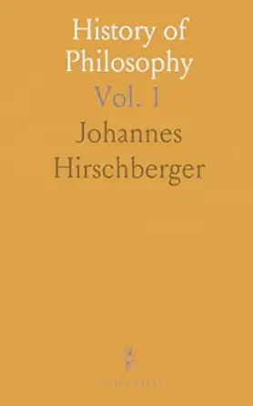 history of philosophy 1st edition hirschberger johannes 1037331419, 978-1037331411