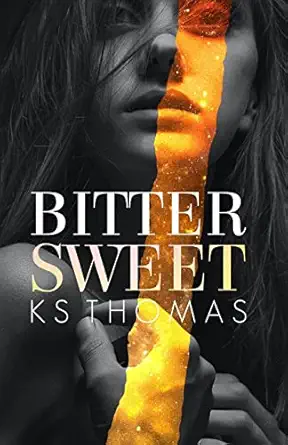 bittersweet 1st edition k s thomas 1512209694, 978-1512209693