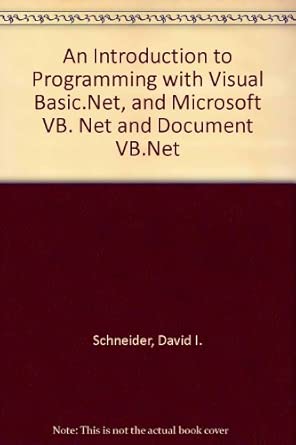 introduction to programming with visual basic net an and microsoft vb net and document vb net 1st edition