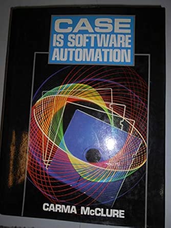 case is software automation 1st edition carma mcclure 0131193309, 978-0131193307