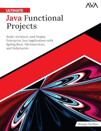 ultimate java functional projects build architect and deploy enterprise java applications with spring boot