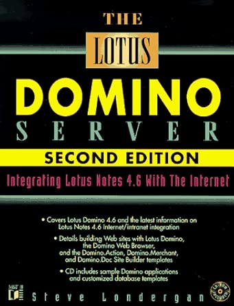 lotus domino server 2e integrating lotus notes 4 6 with the internet 1st edition stephen 1558515747,