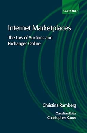 internet marketplaces the law of auctions and exchanges online 1st edition christina hultmark ,christina
