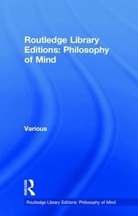 routledge  s philosophy of mind 1st edition various 113882464x, 978-1138824645