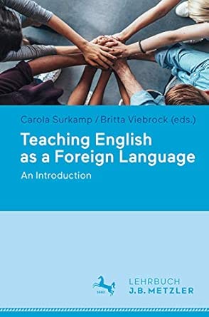 teaching english as a foreign language an introduction 1st edition carola surkamp ,britta viebrock