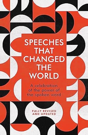 speeches that changed the world 1st edition quercus 1529409551, 978-1529409550