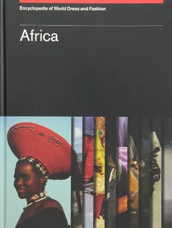 encyclopedia of world dress and fashion ten volume set 1st edition joanne b eicher 0195377338, 978-0195377330