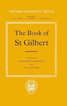 the book of st gilbert 1st edition saint gilbert of sempringham ,raymonde foreville ,part time lecturer in