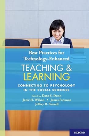 best practices for technology enhanced teaching and learning connecting to psychology and the social sciences