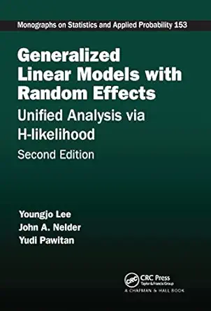generalized linear models with random effects 1st edition youngjo lee ,john a nelder ,yudi pawitan