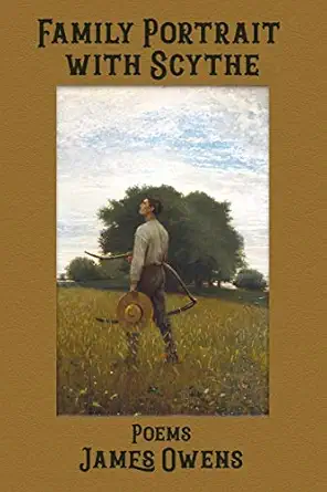 family portrait with scythe poems 1st edition james owens 1947504207, 978-1947504202