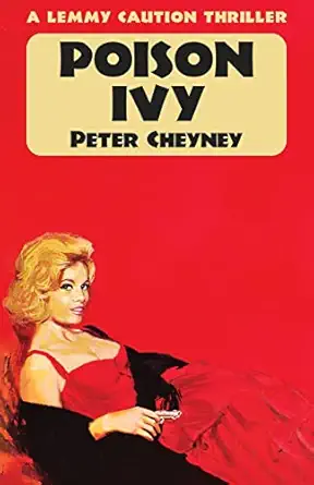 poison ivy a lemmy caution thriller 1st edition peter cheyney 1914150872, 978-1914150876
