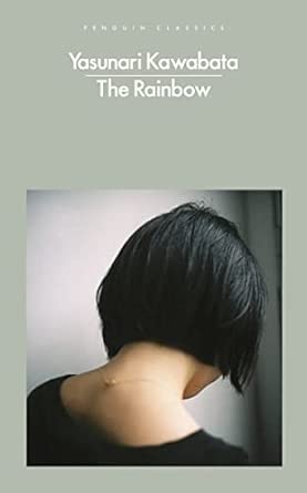 the rainbow yasunari kawabata 1st edition yasunari kawabata ,haydn trowell 0241542286, 978-0241542286