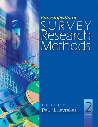 encyclopedia of survey research methods 1st edition paul j lavrakas 1412918081, 978-1412918084