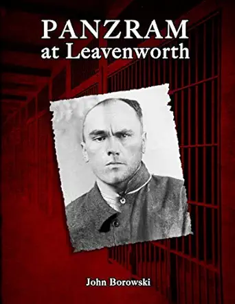 panzram at leavenworth 1st edition john borowski 0997614072, 978-0997614077