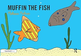 muffin the fish targeting the f sound 1st edition melissa palmer 0367185342, 978-0367185343