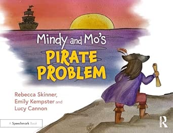 mindy and mos pirate problem 1st edition emily kempster ,lucy cannon ,rebecca skinner 1032860618,