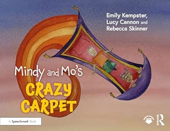 mindy and moa s crazy carpet 1st edition emily kempster ,lucy cannon ,rebecca skinner 1032859008,