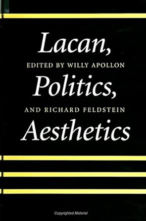 lacan politics aesthetics 1st edition willy apollon ,richard feldstein 0791423719, 978-0791423714