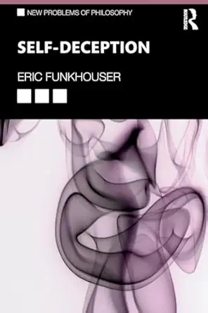 self deception 1st edition eric funkhouser 1138506125, 978-1138506121
