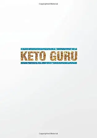 keto guru keto diet tracker for faster results and success 90 days log book 1st edition ketogenic planner