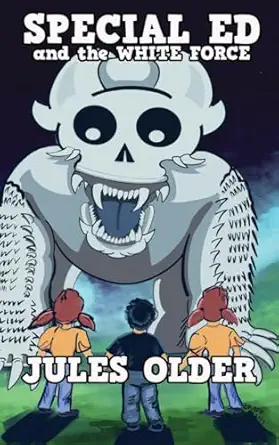 special ed and the white force 1st edition jules older ,isaac craft 1962791262, 978-1962791267