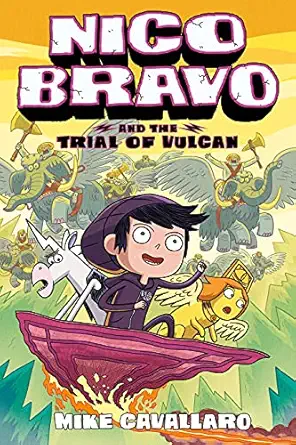 nico bravo and the trial of vulcan 1st edition mike cavallaro 1250220459, 978-1250220455