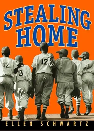 stealing home 1st edition ellen schwartz 0887767656, 978-0887767654