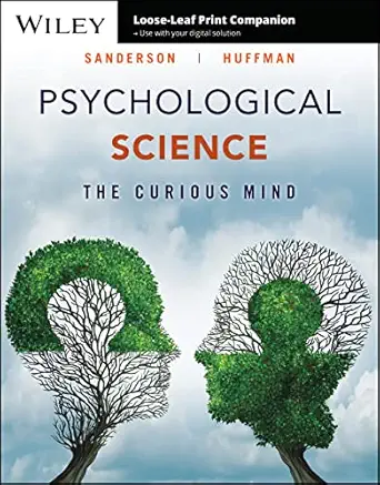 psychological science the curious mind 1st edition catherine a sanderson ,karen r huffman 1119907225,