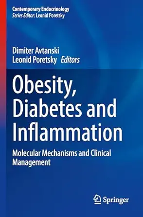 obesity diabetes and inflammation molecular mechanisms and clinical management 1st edition dimiter avtanski