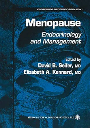 menopause endocrinology and management 1st edition david b seifer 1617371297, 978-1617371295