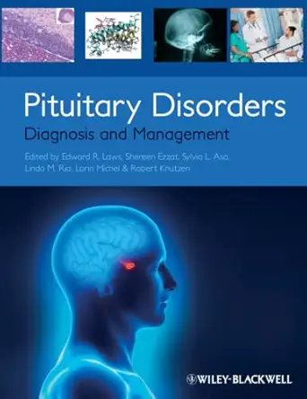 pituitary disorders diagnosis and management 1st edition edward r laws ,shereen ezzat ,sylvia l asa ,linda m