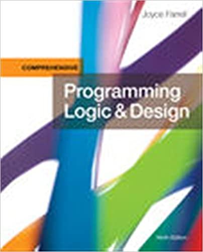 programming logic & design comprehensive 9th edition joyce farrell 978-1337102070