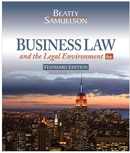 business law and the legal environment 6th edition jeffrey f. beatty, susan s. samuelson, dean a. bredeson