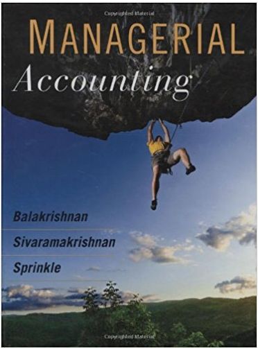 managerial accounting 1st edition ramji balakrishnan, k. s i varamakrishnan, geoffrey b. sprin 471467855,