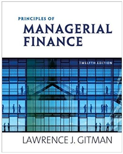 principles of managerial finance 12th edition lawrence j gitman, chad j zutter 9780321524133, 132479540,