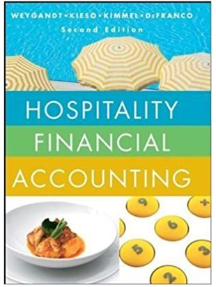 hospitality financial accounting 2nd edition jerry j. weygandt, donald e. kieso, paul d. kimmel, agnes l.