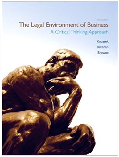 The Legal Environment of Business A Critical Thinking Approach