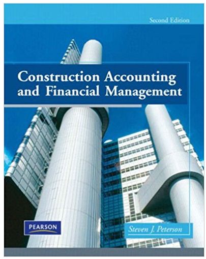 construction accounting and financial management 2nd edition steven j. peterson 135017114, 978-0135017111