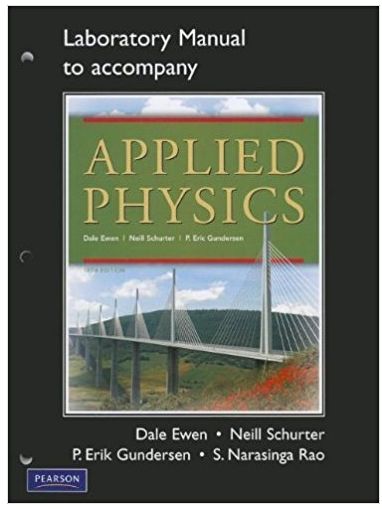 applied physics 10th edition dale ewen, neill schurter, p. erik gundersen 978-0136116332, 136116337,