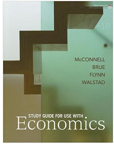 economics 18th edition campbell r. mcconnell, stanley l. brue, sean m. flynn 978-0077413798, 0-07-336880-6,